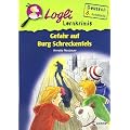 Logli Lernkrimis. Gefahr auf Burg Schreckenfels: Deutsch 3. Schuljahr
