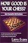 How Good Is Your Chess?