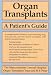 Book Organ Transplants: A Patient's Guide