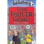 Even Fouler Football (Foul Football) (Foul Football)