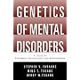 Genetics of Mental Disorders: A Guide for Students, Clinicians, and Researchers