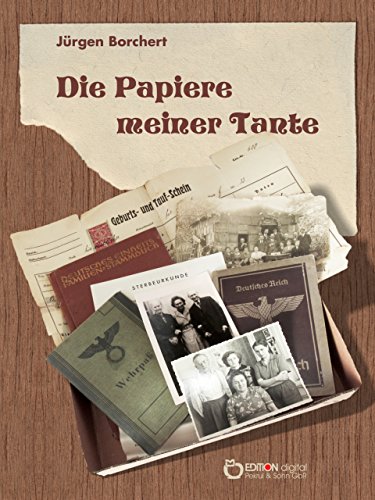 Die Papiere meiner Tante: Roman (German Edition)