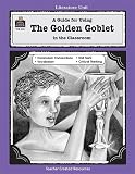 A Guide for Using The Golden Goblet in the Classroom