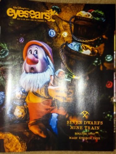 Walt Disney World Cast Member Exclusive Magazine - Eyes and Ears - May 15 - 28, 2014 - Seven Dwarfs Mine Train Rolling Into Magic Kingdom