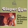 Diaper Gym