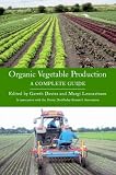 Books : Organic Vegetable Production: A Complete Guide