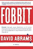 Fobbit: David Abrams 9780802120328: Fobbit