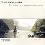 &Uuml;ber Wahrheit und L&uuml;ge im au&szlig;ermoralischen Sinne - Friedrich Nietzsche, Andreas Dietrich