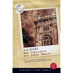 Das Geheimnis des roten Hauses: Ein klassischer Kriminalroman aus dem Jahre 1922