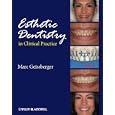 Esthetic Dentistry in Clinical Practice by Marc Geissberger
