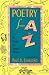 Poetry From A to Z : A Guide for Young Writers