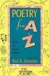 Poetry From A to Z : A Guide for Young Writers