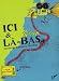 Ici et la-bas