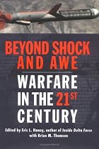 Beyond Shock and Awe: Warfare in the 21st Century