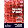 Organizing for Quality: The Improvement Journeys of Leading Hospitals in Europe and the United States