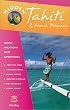 Hidden Tahiti & French Polynesia: 4th Edition