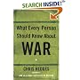 What Every Person Should Know About War