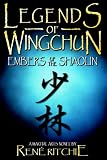 Legends of Wingchun: Embers of the Shaolin