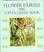 The Little Green Book (Flower Fairies)