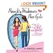 Naughty Makeovers FOR Nice Girls: HOW TO TURN UP THE HEAT AND ADD SEX APPEAL TO EVERYDAY SITUATIONS