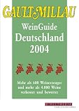 WeinGuide Deutschland 2004 - Gault Millau - Armin Diel