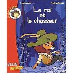 Le roi et le chasseur