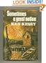 Sometimes A Great Notion