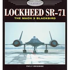 Lockheed Sr-71: The Mach 3 Blackbird (Osprey Colour Classics)