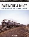 Baltimore & Ohio's Capitol Limited and National Limited (Great Passenger Trains)