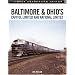 Baltimore & Ohio's Capitol Limited and National Limited (Great Passenger Trains)