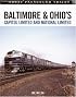 Baltimore & Ohio's Capitol Limited and National Limited (Great Passenger Trains)