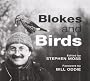 Blokes and Birds