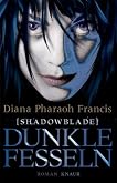 Shadowblade: Dunkle Fesseln: Roman