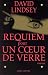 Requiem pour un coeur de verre
