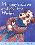 Mummy's kisses and bedtime wishes