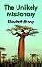 The Unlikely Missionary