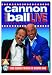 Cannon & Ball - Live