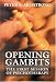 Books : Opening Gambits: The First Session of Psychotherapy