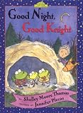Books : Good Night, Good Knight (Dutton Easy Reader)