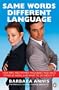 Same Words Different Language