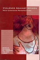 Violence Against Women: New Canadian Perspectives