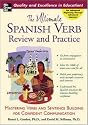 The Ultimate Spanish Verb Review and Practice (Uitimate Review and Reference Series)