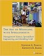 The Art of Modeling with Spreadsheets: Management Science, Spreadsheet Engineering, and Modeling Craft
