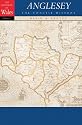 Anglesey: The Concise History : The Concise History (History of Wales)