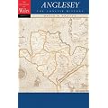 Anglesey: The Concise History : The Concise History (History of Wales)
