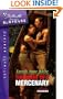 The Heart Of A Mercenary (Silhouette Intimate Moments)