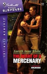 The Heart Of A Mercenary (Silhouette Intimate Moments)
