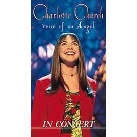 Charlotte Church - Voice of an Angel in Concert [VHS]