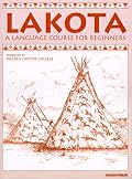 Lakota: A Language Course for Beginners