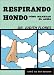 Book Respirando Hondo: Como Manejar El Asma (Esta En Tus Manos (It's in Your Hands))